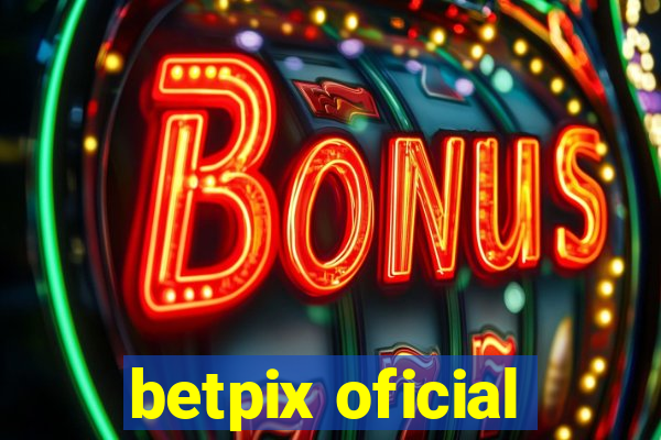 betpix oficial